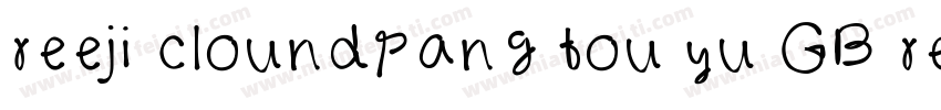 reeji cloundpang tou yu GB regular字体转换